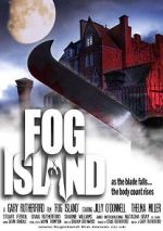 Watch Fog Island Megashare