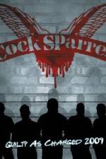 Watch Cock Sparrer: Guilty As Charged Tour Megashare