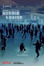 Watch Audrie & Daisy Megashare