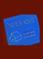 Watch The Dog House Megashare