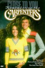 Watch Close to You Remembering the Carpenters Megashare