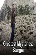 Watch Greatest Mysteries Sturgis Megashare