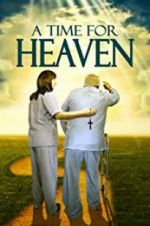 Watch A Time for Heaven Megashare