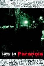 Watch City of Paranoia Megashare