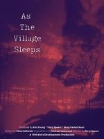Watch As the Village Sleeps Megashare