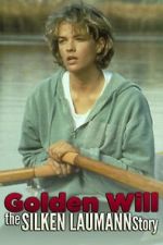 Watch Golden Will: The Silken Laumann Story Megashare
