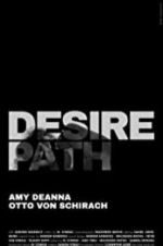 Watch Desire Path Megashare