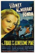 Watch The Trail of the Lonesome Pine Megashare