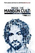 Watch Inside the Manson Cult: The Lost Tapes Megashare