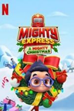 Watch Mighty Express: A Mighty Christmas Megashare