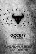 Watch Occupy: The Movie Megashare