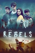 Watch The Rebels Megashare