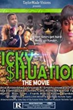 Watch Sticky Situations Megashare