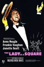 Watch The Lady Is a Square Megashare