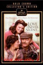 Watch Love Is Never Silent Megashare