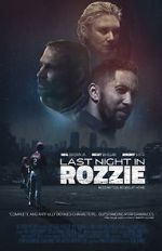 Watch Last Night in Rozzie Megashare