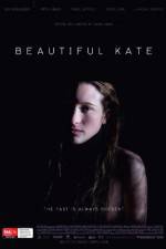 Watch Beautiful Kate Megashare