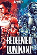 Watch The Redeemed and the Dominant: Fittest on Earth Megashare