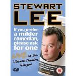 Watch Stewart Lee: If You Prefer a Milder Comedian, Please Ask for One Megashare