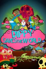 Watch Dippy Saves the World (Short 2021) Megashare