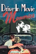 Watch Drive-in Movie Memories Megashare