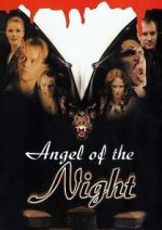 Watch Angel of the Night Megashare