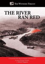 Watch The River Ran Red Megashare
