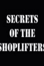 Watch Secrets Of The Shoplifters Megashare