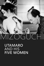 Watch Utamaro and His Five Women Megashare