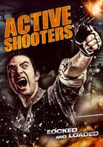 Watch Active Shooters Megashare