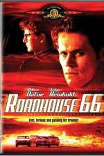 Watch Roadhouse 66 Megashare
