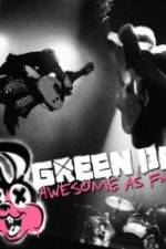 Watch Green Day Awesome As F**K Megashare