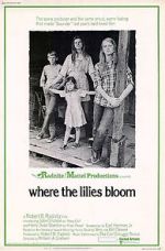 Watch Where the Lilies Bloom Megashare