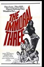 Watch The Immoral Three Megashare