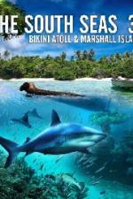 Watch The South Seas 3D Bikini Atoll & Marshall Islands Megashare
