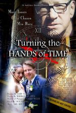 Watch Turning the Hands of Time Megashare