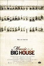 Watch Music from the Big House Megashare