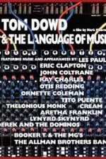 Watch Tom Dowd & the Language of Music Megashare