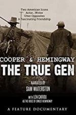Watch Cooper and Hemingway: The True Gen Megashare