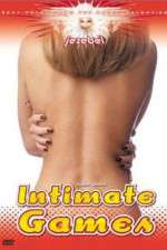 Watch Intimate Games Megashare