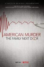 Watch American Murder: The Family Next Door Megashare