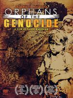 Watch Orphans of the Genocide Megashare