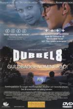 Watch Dubbel-8 Megashare