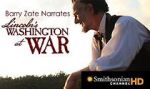 Watch Lincoln\'s Washington at War Megashare