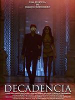 Watch Decadencia Megashare