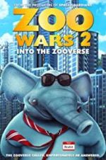 Watch Zoo Wars 2 Megashare