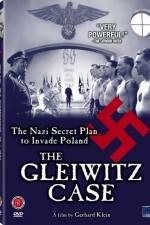 Watch The Gleiwitz Case Megashare