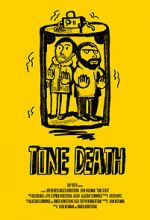 Watch Tone Death Megashare