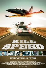 Watch Kill Speed Megashare