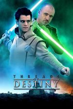 Watch Star Wars: Threads of Destiny Megashare